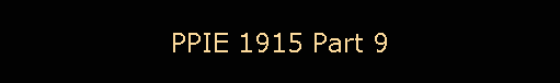 PPIE 1915 Part 9